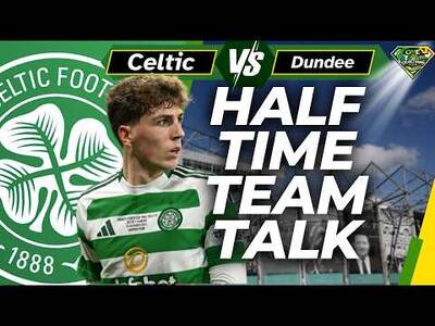 Celtic V Dundee – KT Not happy with YANG!! Celtic V Dundee – KT Not happy with YANG!!