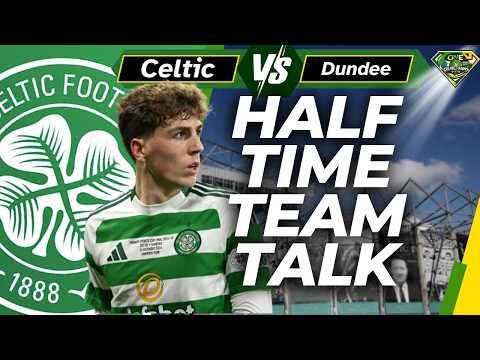 Celtic V Dundee &ndash; KT Not happy with YANG!!