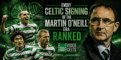 Every Celtic Signing of the Martin O’Neill Era Ranked Every Celtic Signing of the Martin O’Neill Era Ranked