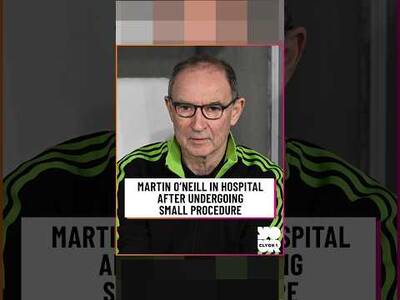 Martin O’Neill in hospital after undergoing small procedure