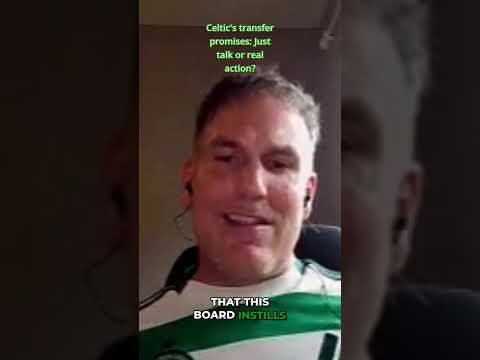 Celtic board transfer promises frustration