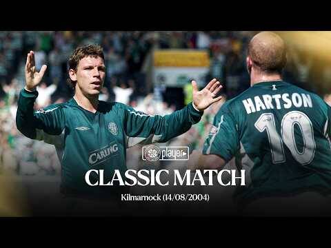 Classic Match | Kilmarnock 2-4 Celtic (14/08/04)