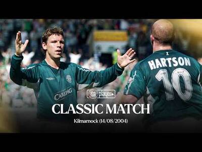 Classic Match | Kilmarnock 2-4 Celtic (14/08/04)