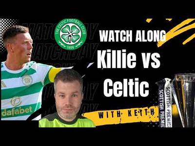 Kilmarnock Vs Celtic Watch Along / Hogh & Duran Starting Kilmarnock Vs Celtic Watch Along / Hogh & Duran Starting