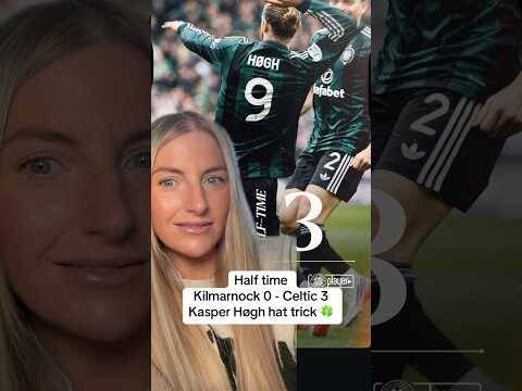 Kilmarnock v Celtic #celticfc #scottishfootball #kasperhøgh #celticfans #footballcontentcreator