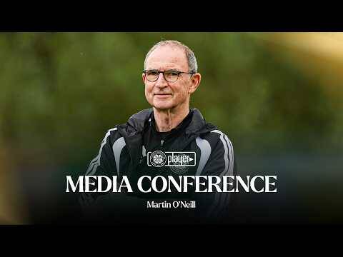 Full Media Conference | Martin O’Neill previews #DUTDCEL (14/08/26)