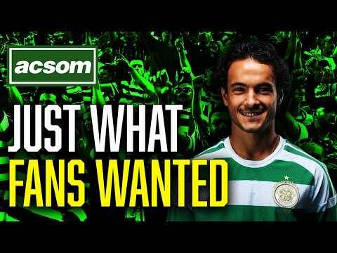 How Celtic Board’s transfer approach proves that fans were right! // ACSOM // A Celtic State of Mind