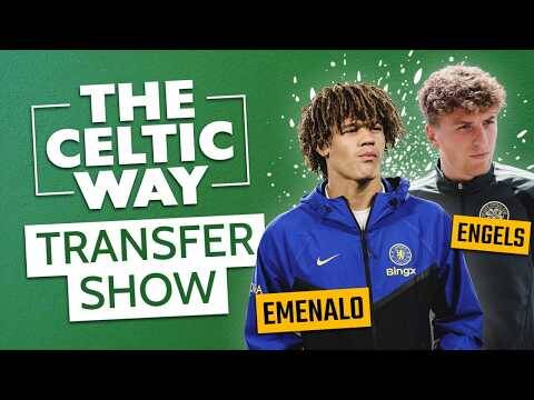 Celtic Transfer Latest | O’Neill Explains Engels Timing, Emenalo & His Ideal New Midfielder
