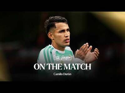 On The Match with Camilo Durán | Dundee Utd 0-4 Celtic (15/08/26)