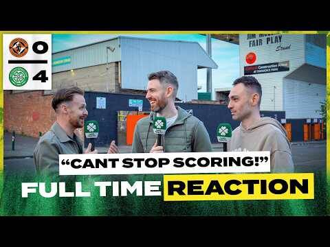 Dundee Utd 0-4 Celtic | ‘Can’t Stop Scoring!’ | Full-Time Reaction