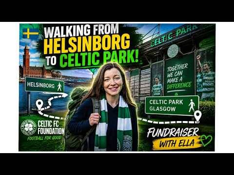 Ella Iswalking From Henrik Larsson’s Town to Celtic Park for the Celtic Foundation