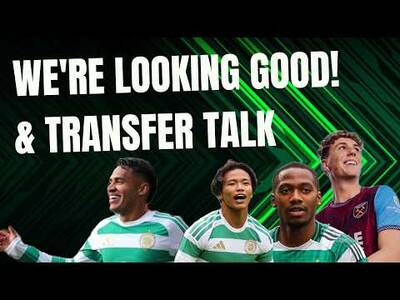 Celtic Are Looking Good! Good Win Up in Dundee! / Celtic Transfer Talk