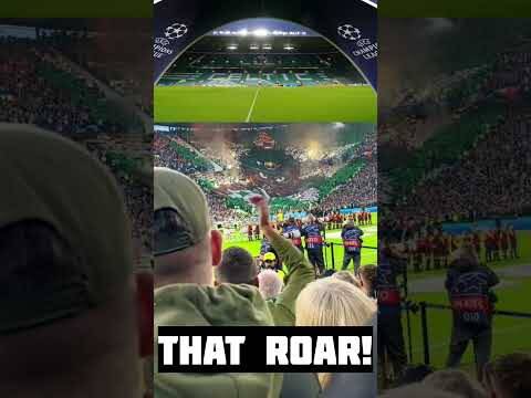 That Roar From Celtic Fans on Champions League Night When the Anthem Comes On! #Celtic