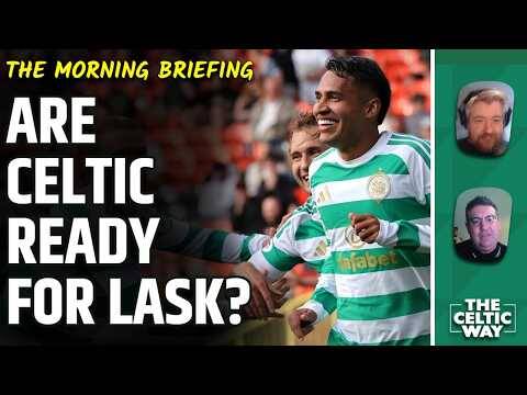 Are Celtic Ready For LASK After Feel-Good Weekend? | Early Ibrox Trip, Allocation & Fixture Details