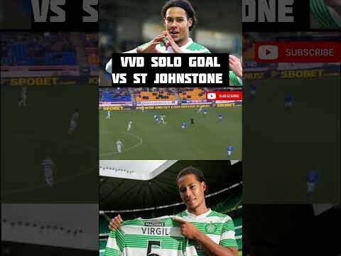 Virgil Van Dijk Solo Goal Vs St Johnstone #Celtic