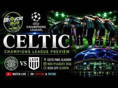 Celtic Vs Lask | Champions League Preview Show