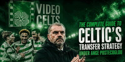 The Complete Guide to Celtic’s Transfer Strategy Under Ange Postecoglou