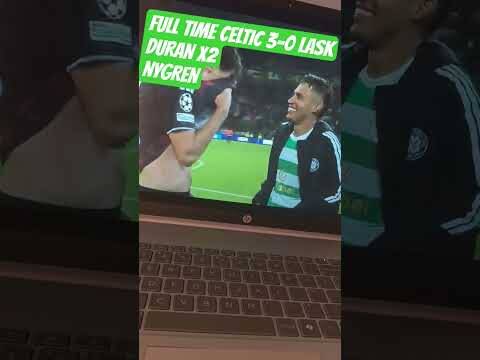 CELTIC 3-0 LASK WHAT A GAME! #CAMILODURAN #Celtic