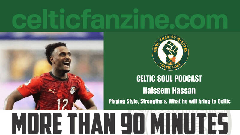 Haissem Hassan Playing Style, Strengths & What he will bring to Celtic
