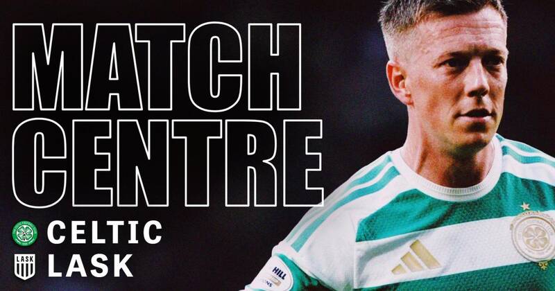 Celtic vs LASK LIVE team news and updates on huge Champions League night