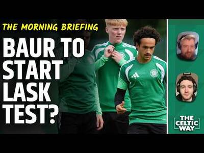 Who Starts Celtic’s Massive LASK Test? | O’Neill On Transfer Search After Deadline Missed
