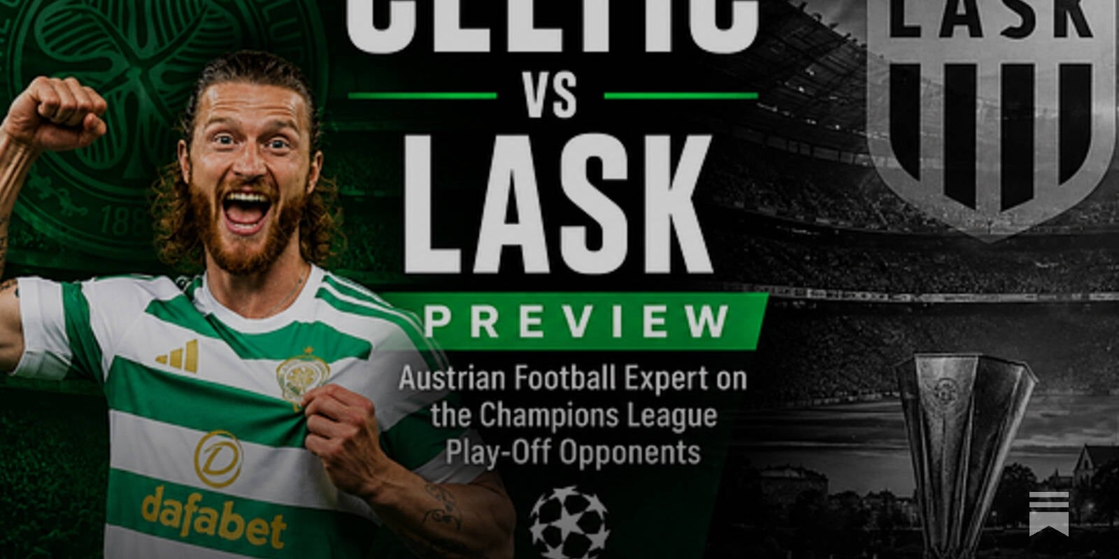 Celtic vs LASK Preview: Austrian Football Expert on the Champions League Play-Off Opponents