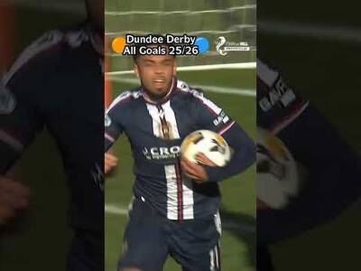 EVERY Dundee Derby goal 25/26 🔵🟠