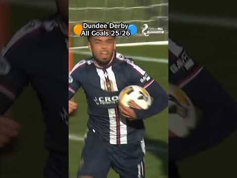 EVERY Dundee Derby goal 25/26 🔵🟠