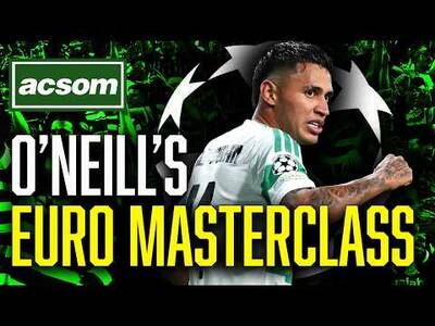 Celtic blow LASK away with O’Neill’s Champions League masterclass // ACSOM // A Celtic State of Mind