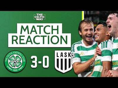 Celtic Make Champions League Statement | 3-0 LASK Reaction As Camilo Duran Stuns Austrians