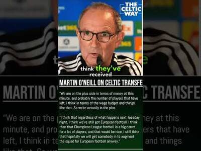 🍀 Celtic were great last night, but Martin O’Neill says unlocking our potential requires investment