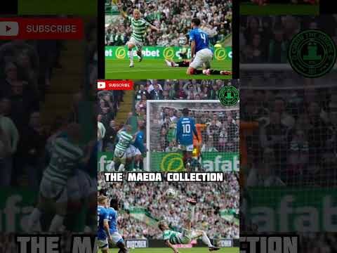 MAEDA VS RANGERS GOAL COLLECTION #DAIZENMAEDA #GLASGOWDERBY #celtic