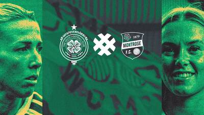 Your Matchday Guide: Celtic FC Women v Montrose