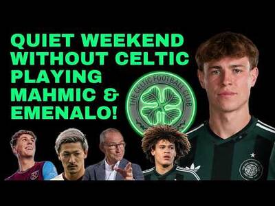 It’s Quiet Weekend Without Celtic/ Mahmic & Emenalo Will Be Here Soon! It’s Quiet Weekend Without Celtic/ Mahmic & Emenalo Will Be Here Soon!