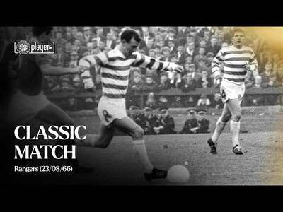 Classic Match | Rangers 0-4 Celtic (23/08/66) | Lennox Hat-Trick at Ibrox!