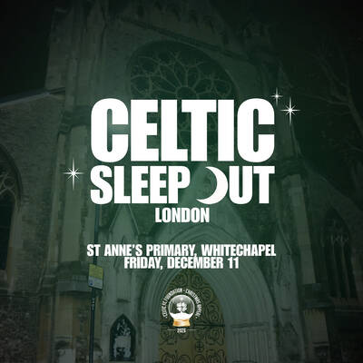 Foundation Celtic Sleep Out London event returns this December Foundation Celtic Sleep Out London event returns this December