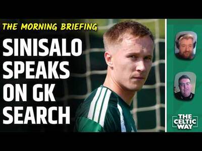 Celtic Transfer Latest | Sinisalo Defiant On Number 1 Issue | O’Neill’s Nod To Talented Youth Duo