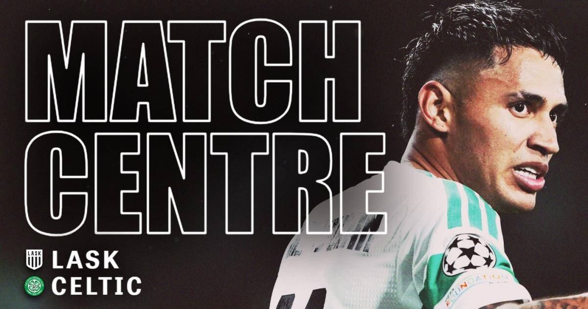 LASK vs Celtic LIVE match updates on massive Champions League night