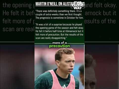 🤕 Alistair Johnston injured until OCTOBER as Martin O’Neill unsure if Everton will return for him