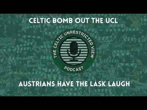 Celtic Bomb Out the Ucl // Austrians Have the Lask Laugh