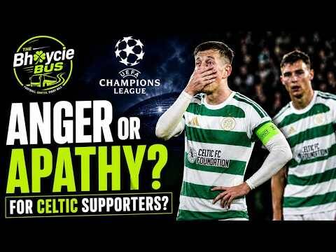 Anger Or Apathy for Celtic Supporters after Champions League Car Crash?