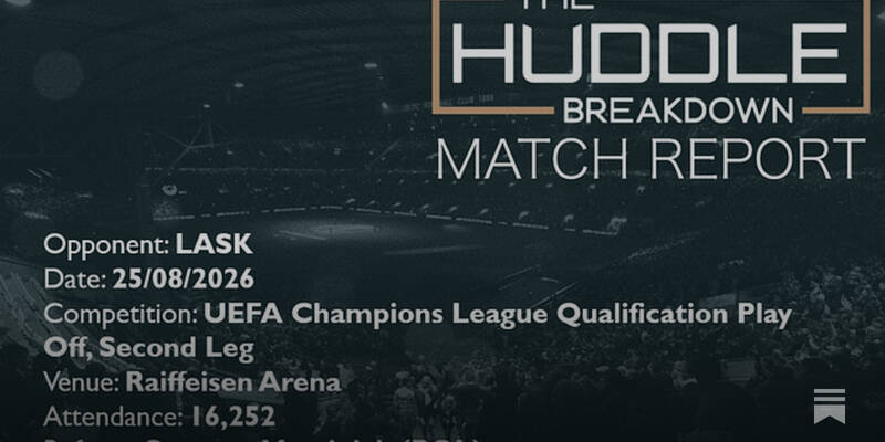 LASK 5, Celtic 1 &ndash; 25th August, 2026