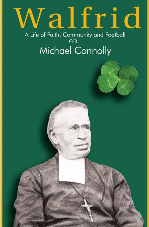 CELTIC RE-VIEW: ‘Walfrid’