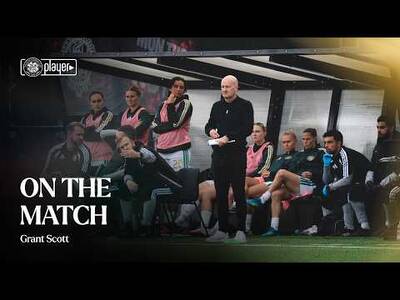 On the Match with Grant Scott | Celtic v Hibernian (30/08/26) On the Match with Grant Scott | Celtic v Hibernian (30/08/26)