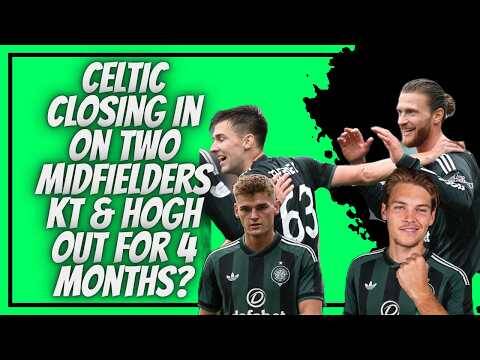 CELTIC SET SIGN JOEL VAN DEN BERG FROM PSV / Justin Devenny? / KT & HOGH SWEAT!