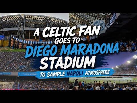A Celtic Fan Goes To Diego Maradona Stadium | Atmosphere Highlights | Napoli 1-2 Como