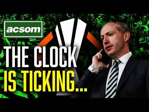 Why Celtic Board must have MASSIVE 48-hours of transfer business // ACSOM // A Celtic State of Mind