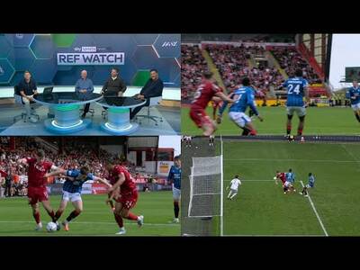 REF WATCH Analyse BIG Incidents in Aberdeen & Rangers Game