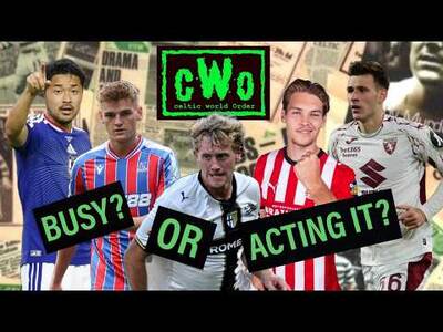 CELTIC TRANSFER COUNTDOWN &ndash; ARE THIS BOARD CAPABLE OF SURPRISING US?