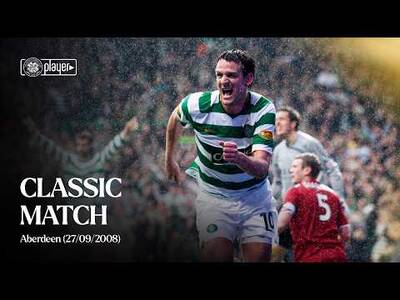 Classic Match | Celtic 3-2 Aberdeen (27/09/08) | Five-Goal Thriller at Paradise!
